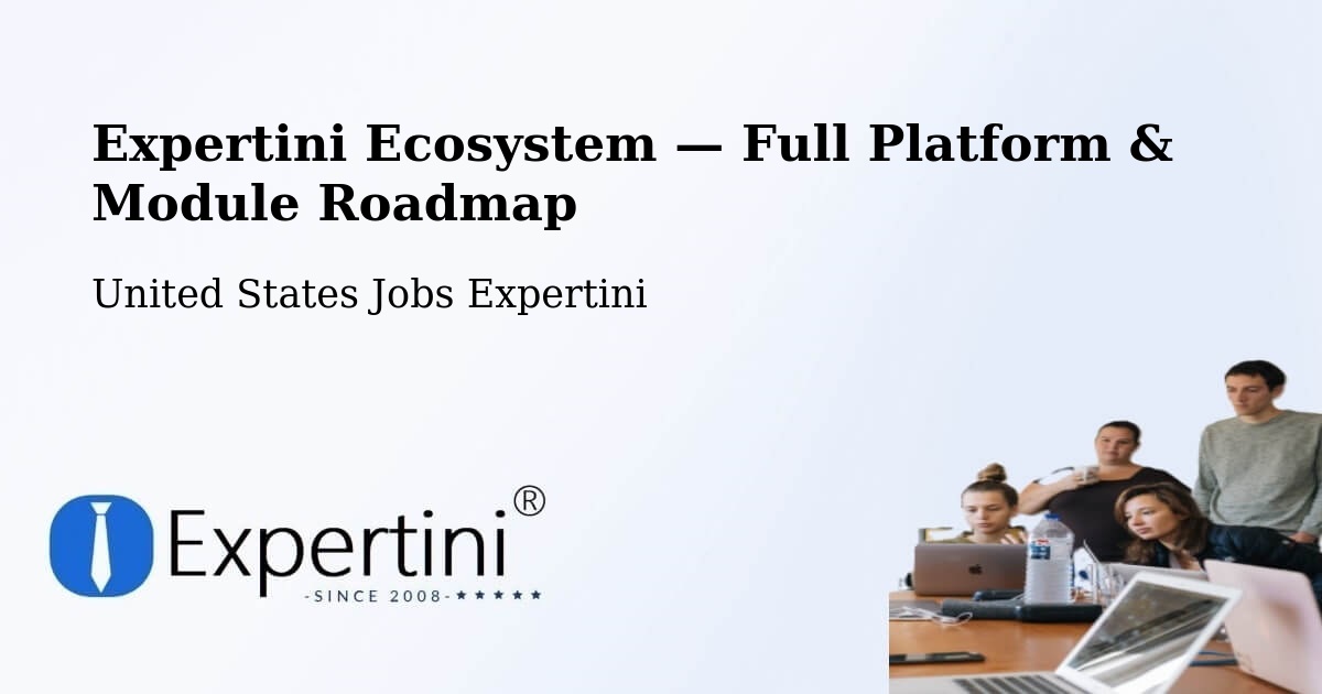 Expertini Ecosystem — Full Platform & Module Roadmap – Foothill Ranch