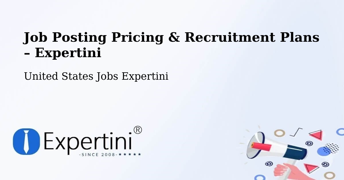 Job Posting Pricing & Recruitment Plans – Foothill Ranch - Foothill Ranch, United States Jobs Expertini